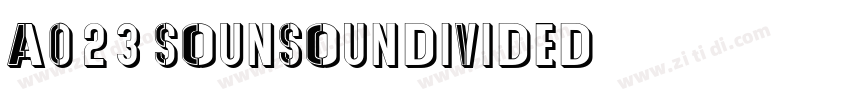 A023 SounsoUndivided字体转换